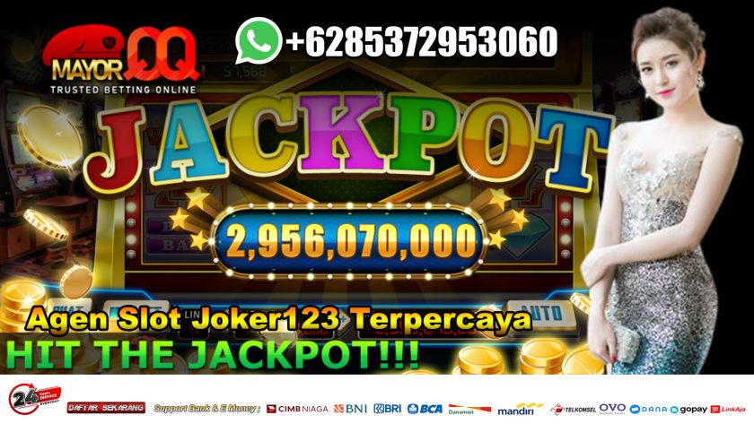 Trik Mengalahkan Agen Slot Joker123 Terpercaya